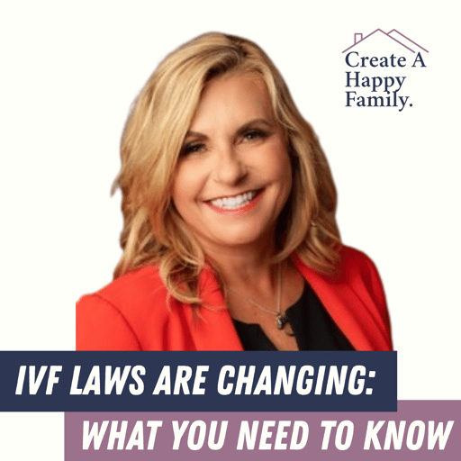 IVF Laws Are Changing: What You Need to Know