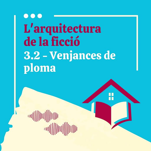 Episodi 3.2. Venjances de ploma