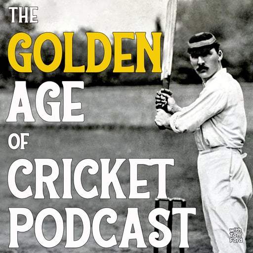 Archie MacLaren – Part 2 – with Giles Wilcock