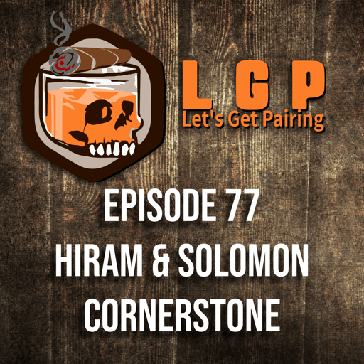 LGP 77 - Hiram & Solomon Cornerstone