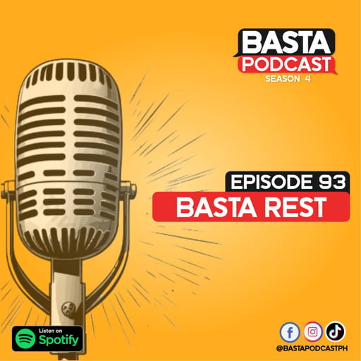 Episode 93: Basta Rest