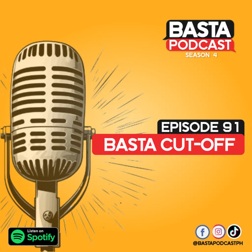 Episode 91: Basta Cut-Off