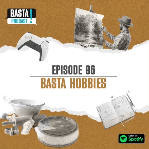 Episode 96: Basta Hobbies