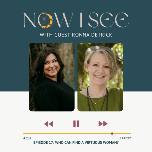 Who Can Find a Virtuous Woman?: Rescuing Women’s Stories from the Bible with Ronna Detrick