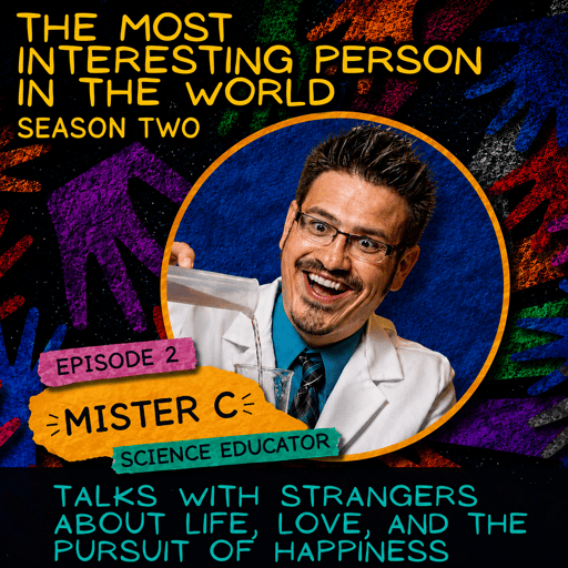 Mister C — Science Educator, PBS Host | Learning Should Be Fun | The Ferret, The Cliff Jump, and Reaching 1M Kids