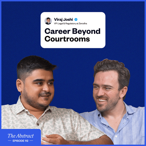 Ep 112: Risk, Reward, and Reinvention: Viraj Joshi on Law, Policy, and Startups