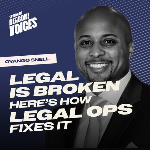 EP 09: Legal Is Broken. Here’s How Legal Ops Fixes It