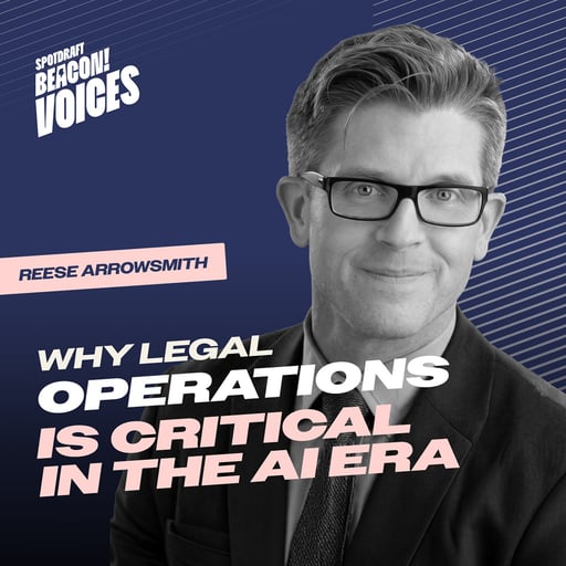 EP 13: Why Legal Operations Is Critical in the AI Era