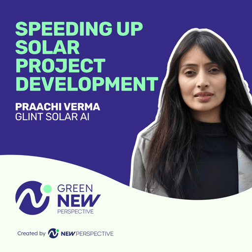 Speeding Up Solar Project Development: Podcast With Glint Solar