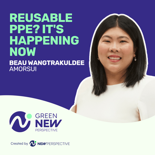 Reusable PPE? It's Happening Now: Podcast With AmorSui