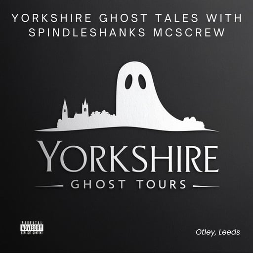 Yorkshire Ghost Tales with Spindleshanks McScrew -  The Tragic Tale of the Grey Lady: A Haunting at East Riddlesden Hall
