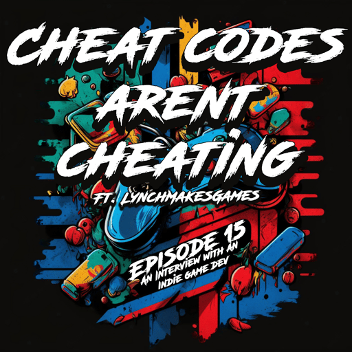 Episode 15 - An Interview With An Indie Game Dev - Ft. LynchMakesGames