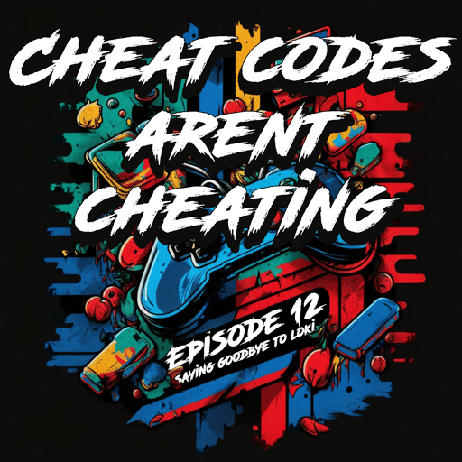 Episode 12 - Saying Goodbye to Loki