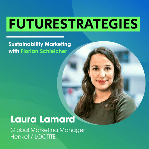 Sustainability that sells - Laura Lamard from Henkel about Embedding Sustainability in the Product