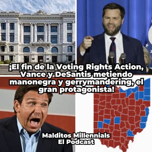 ¿El fin del voto real? Mapas truqueados, el caos de Ohio y la estocada de la Corte Suprema