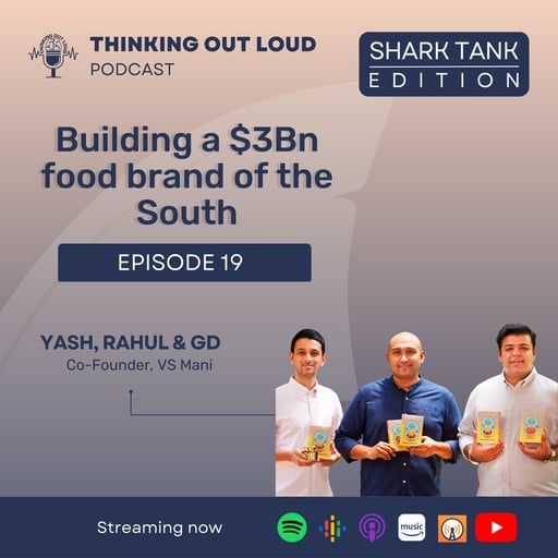 Ep 19 - Building a $3Bn food brand of the South w/ Co-Founders, VS Mani