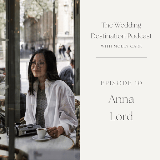 11. Anna Lord - Destination Wedding Filmmaker
