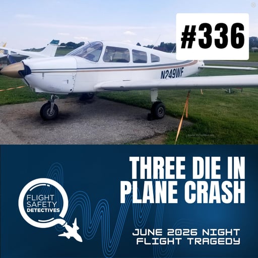 Three People Die in One Tragic Flight - Episode 336