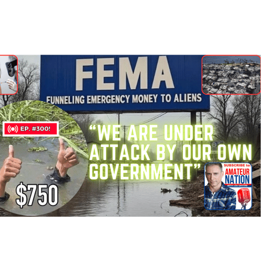 TRAILER! Ep. #300! “We Are Under Attack by Our Own Government”