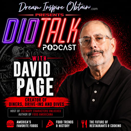 DIOTALK Episode #246 | Creator of Diners, Drive-Ins and Dives with David Page.