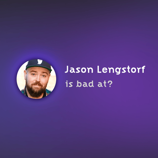 What CSS is Jason Lengstorf bad at?