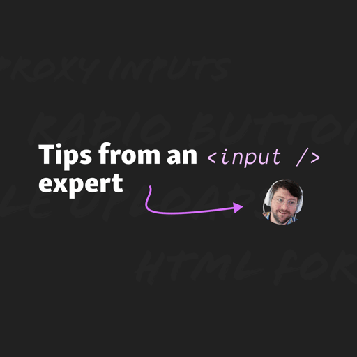 Styling better custom inputs with Dave Rupert