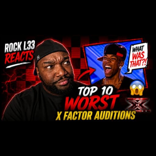Rock L33 Reacts: Top 10 Worst X Factor Auditions