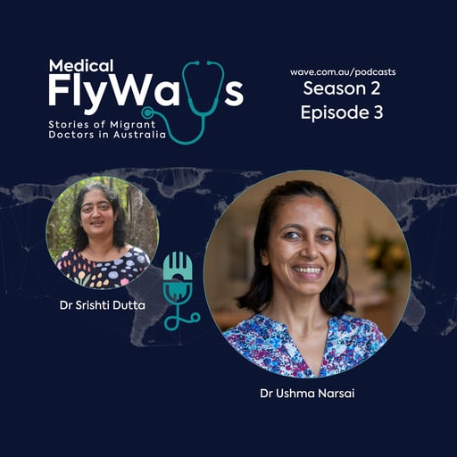Episode 17 - Dr Ushma Narsai