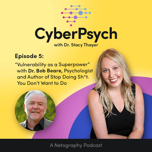 Vulnerability as a Superpower with Dr. Bob Beare, Psychologist and Author