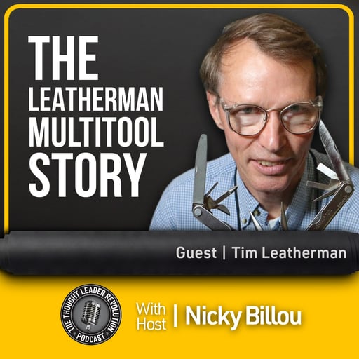 EP815: Tim Leatherman - The Leatherman Multitool Story
