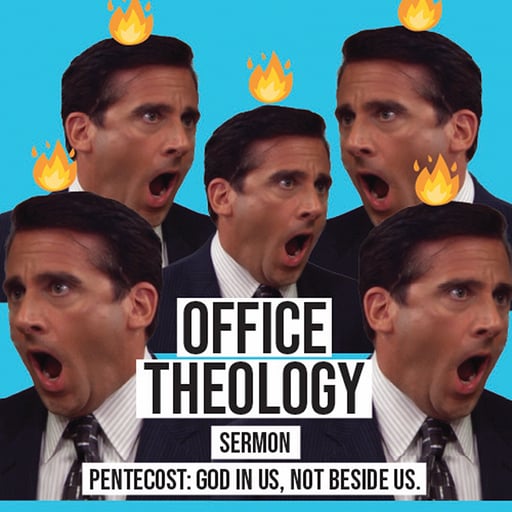 Pentecost - God In us, Not Beside Us