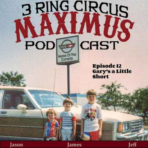 3RCM Episode 12 Gary’s a Little Short