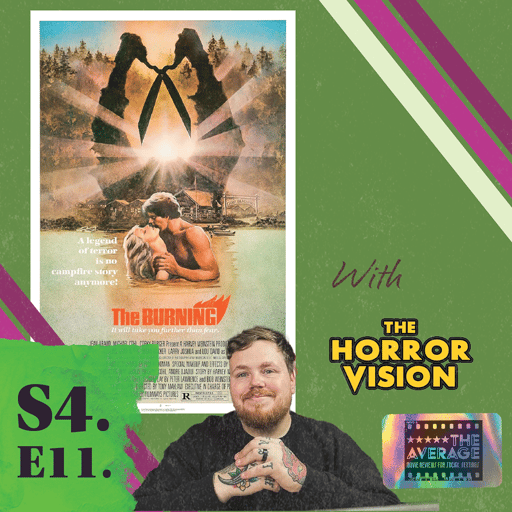 S4.E11: THE BURNING (1981) Review | Summer Camp Slashers