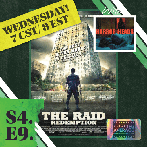 S4.E9: THE RAID: REDEMPTION (2011) | The Best Action Movie Ever Made?