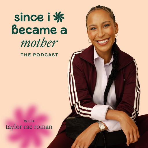 Since I Became a Mother: Why I Made This Show  
