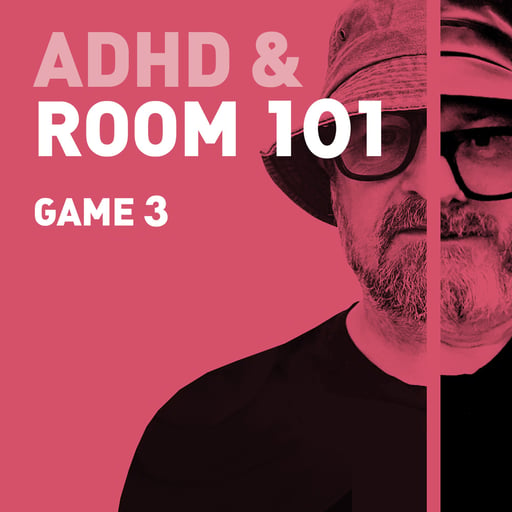 ADHD Room 101 - Game 3. 