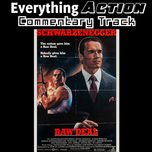 Everything Action Commentary: Raw Deal (1986)