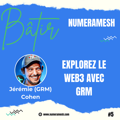 #5 - GRM et le Web3 : Anglais ou Français, Entrepreneuriat et MultiversX