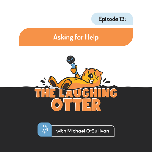Asking for Help with Michael O'Sullivan