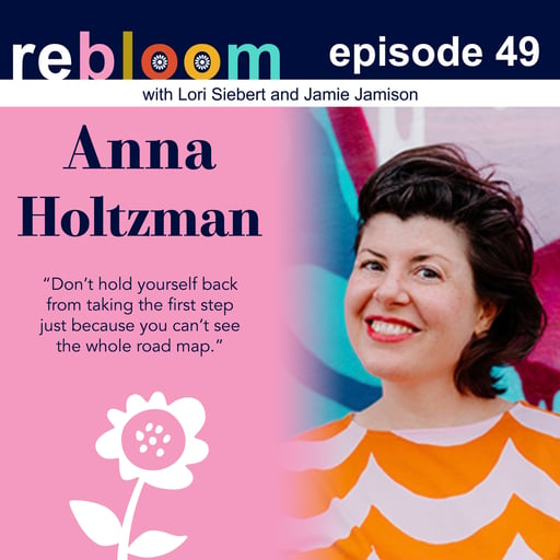 When You’re Ready to Be Seen: A Conversation on Trusting Yourself with Anna Holtzman
