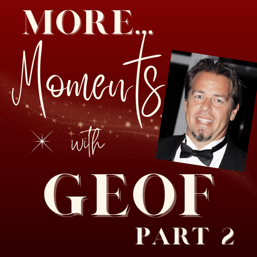 Moments with GEOF - Part 2