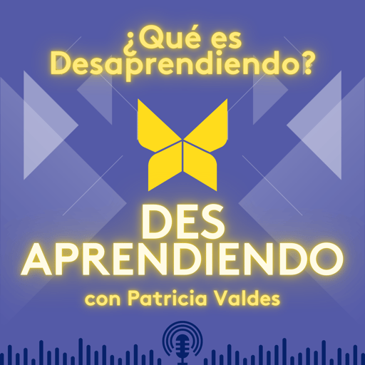 ¿Qué es Desaprendiendo?