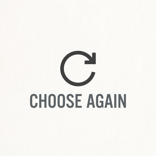 Choose Again