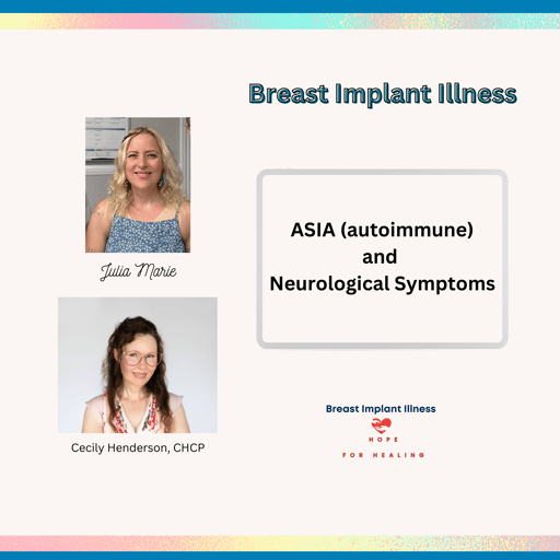 Autoimmune and Neurological Breast Implant Illness 