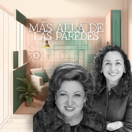 Más Allá de las Paredes con Atelier - Episodio 05 - Maritza Orlic y Alessandra Delgado Orlic