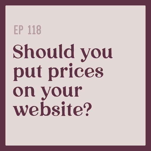 118 | Should you put prices on your website?