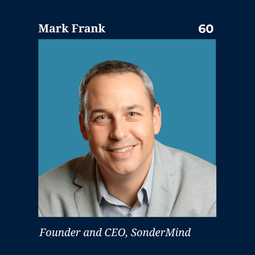 An Operating System for Mental Healthcare | $1B+ SonderMind CEO Mark Frank