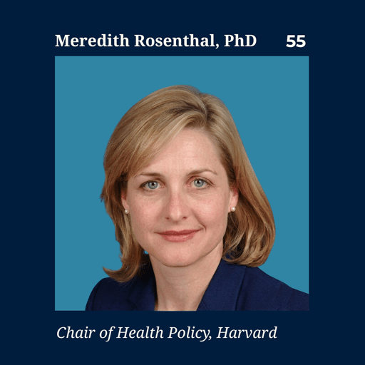 The Tradeoffs Behind Value-Based Care | Harvard Professor Dr. Meredith Rosenthal