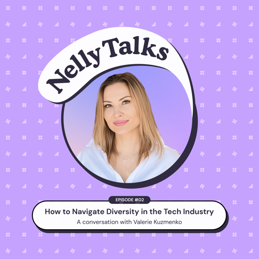 #02 | How to Navigate Diversity in the Tech Industry - Valerie Kuzmenko