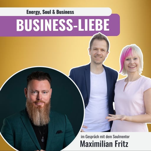 Erfolg ist nicht genug: Der Schlüssel zu innerem und äußerem Reichtum. Mit Soulmentor Maximilian Fritz